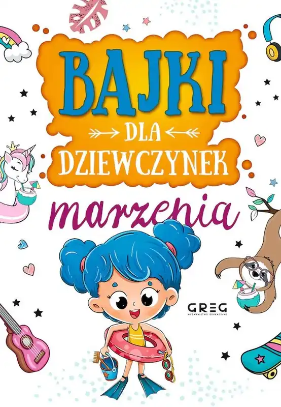 Bajki dla dziewczynek marzenia Szybka wysyłka
