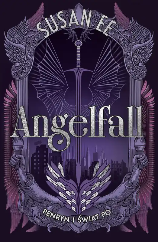 Okazja Penryn i świat po. Angelfall. Tom 2