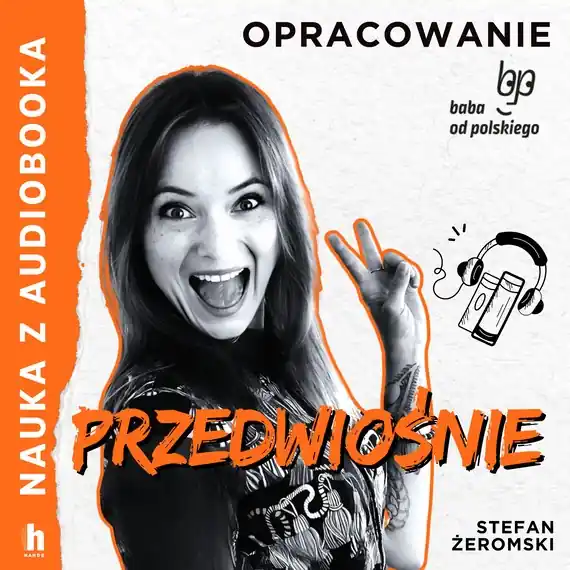 Szybka dostawa Przedwiośnie – lektura z opracowaniem