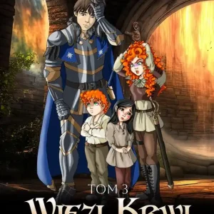 Więzi Krwi. Walka o dom. Tom 3 Szybka wysyłka