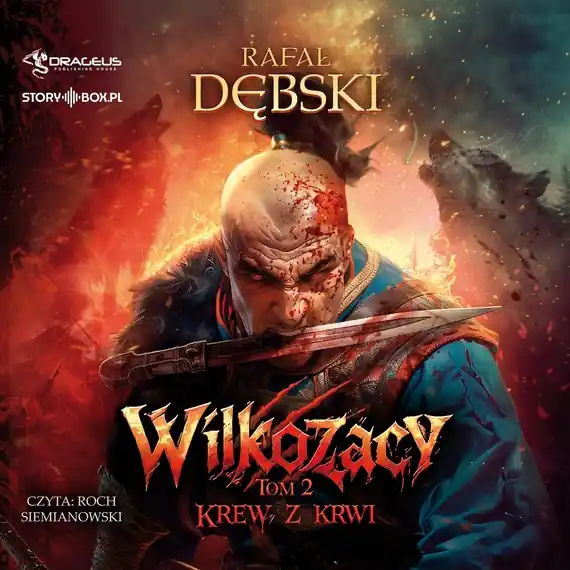 Zniżka Wilkozacy. Tom 2. Krew z krwi
