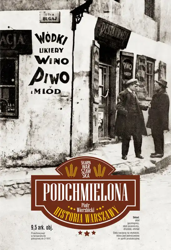 Zamów dziś Podchmielona historia Warszawy