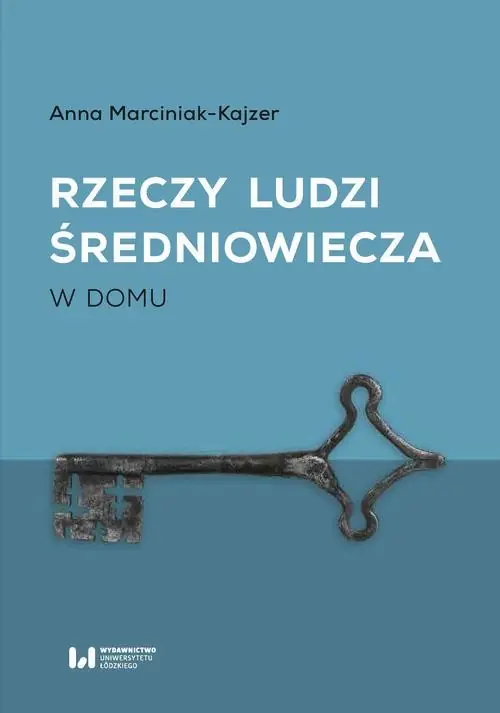 Rzeczy ludzi średniowiecza Promocja