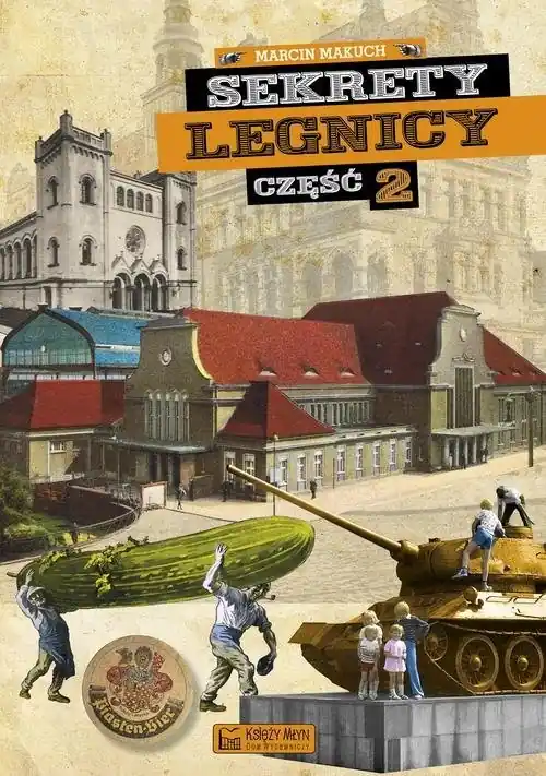 Sekrety Legnicy Część 2 Super okazja