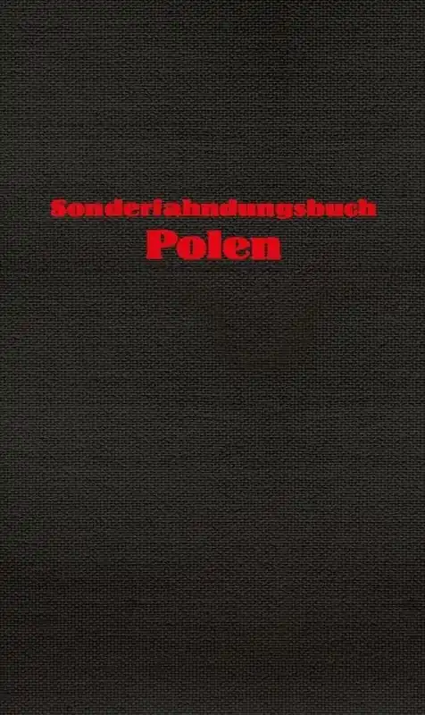 Sonderfahndungsbuch Polen Specjalna księga gończa dla Polski Do wyczerpania zapasów