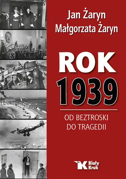 Promocja Rok 1939 Od beztroski do tragedii