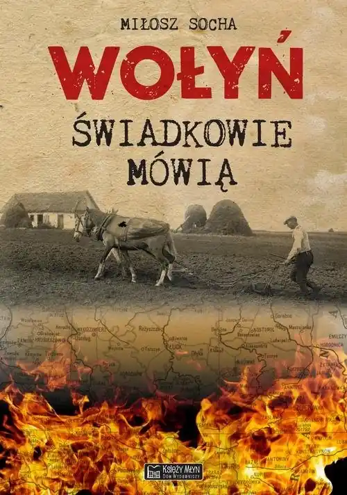 Wołyń Świadkowie mówią Oferta limitowana