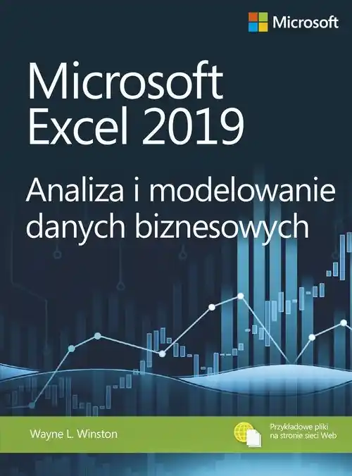 Super okazja Microsoft excel 2019 analiza i modelowanie danych biznesowych
