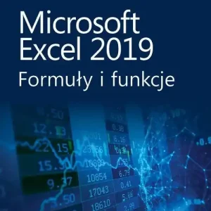 Microsoft excel 2019 formuły i funkcje Kup teraz