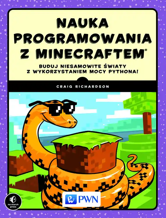 Rabat Nauka programowania z minecraftem buduj niesamowite światy z wykorzystaniem mocy pythona