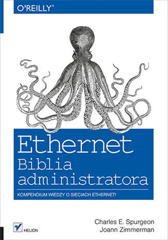 Zamów dziś Ethernet. Biblia administratora