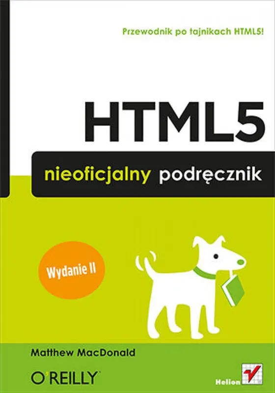 Do wyczerpania zapasów HTML5. Nieoficjalny podręcznik. Wydanie II