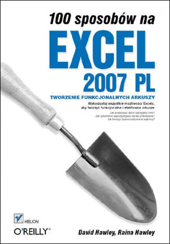 100 sposobów na Excel 2007 PL. Tworzenie funkcjonalnych arkuszy Bezpieczne zakupy