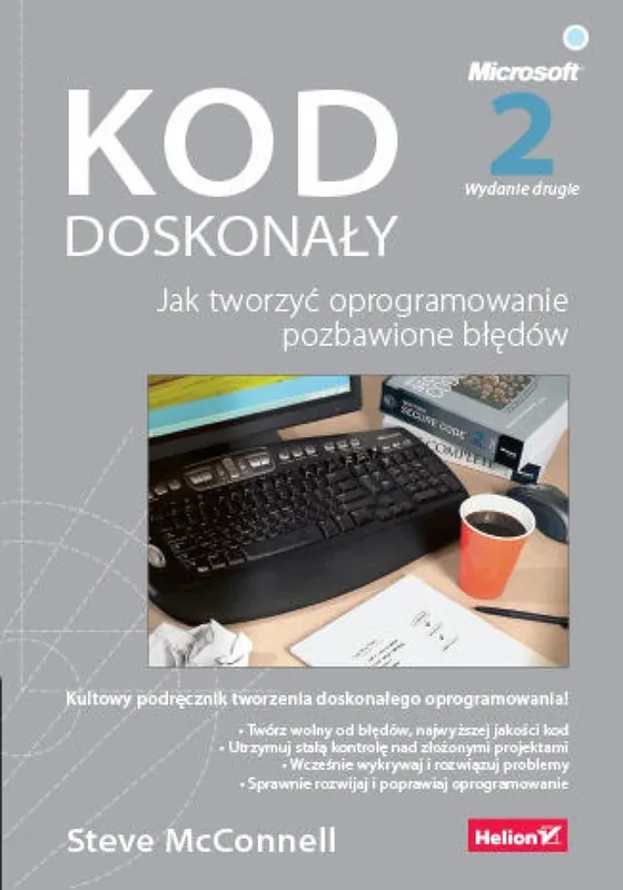 Promocja Kod doskonały. Jak tworzyć oprogramowanie pozbawione błędów. Wydanie II