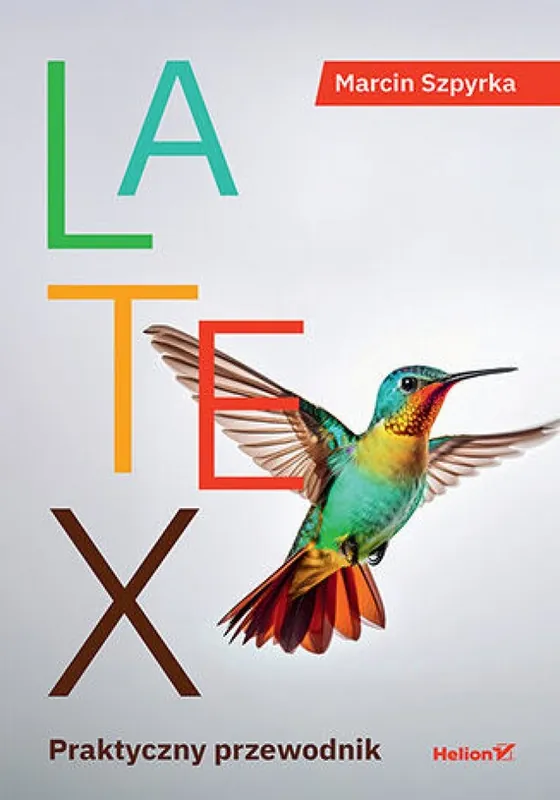 LaTeX. Praktyczny przewodnik Nowy