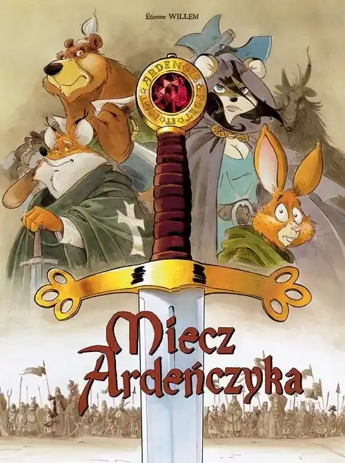Kup online Miecz Ardeńczyka Tom 1