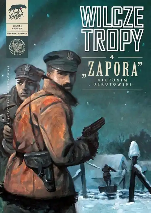 Tylko dziś Wilcze tropy z4 Zapora Hieronim Dekutowski