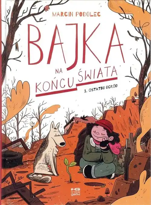 Bajka na końcu świata 1Ostatni ogród Darmowa dostawa