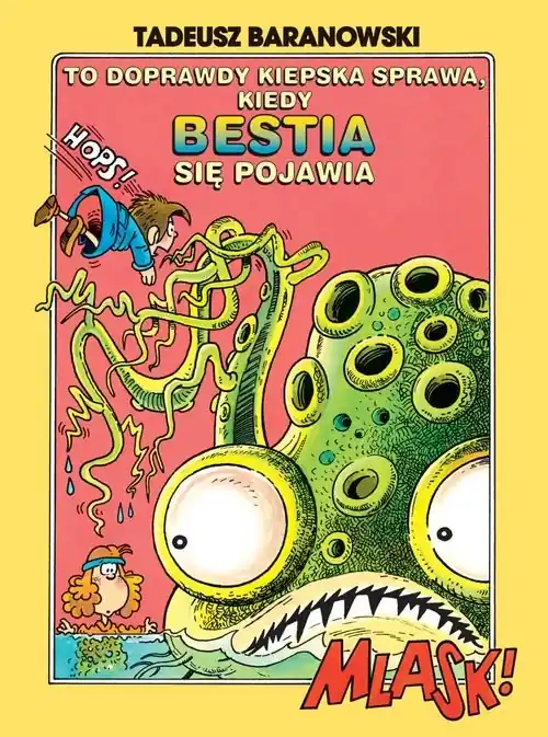 Dostępne od ręki To doprawdy kiepska sprawa, kiedy Bestia się pojawia