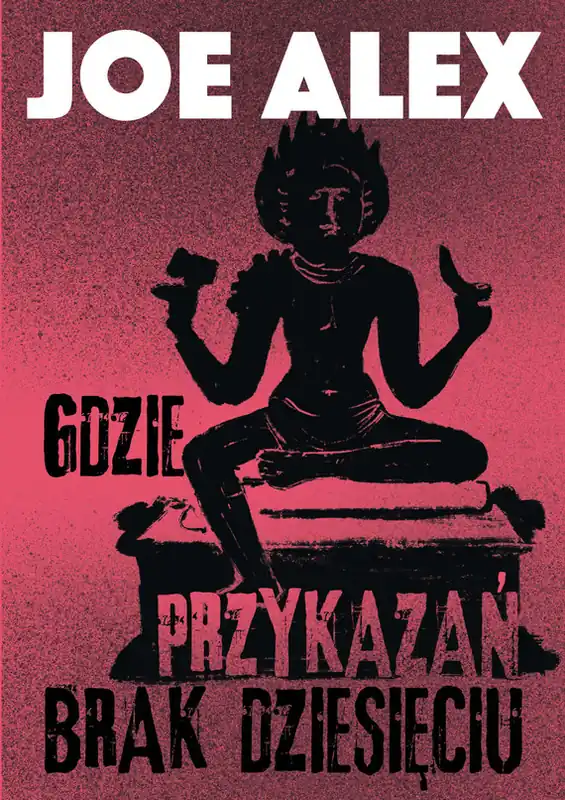 Gdzie przykazań brak dziesięciu Nowość