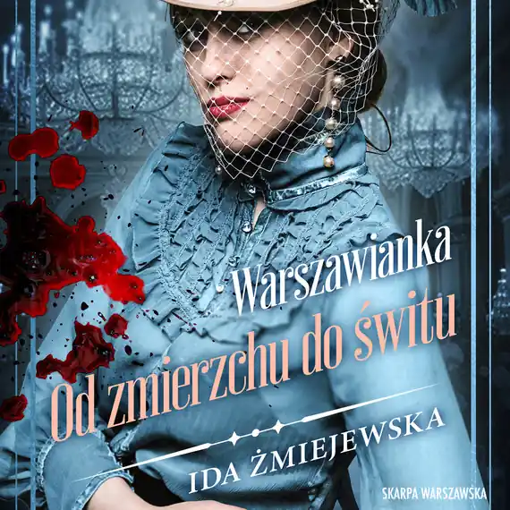 Dostępne od ręki Warszawianka. Od zmierzchu do świtu