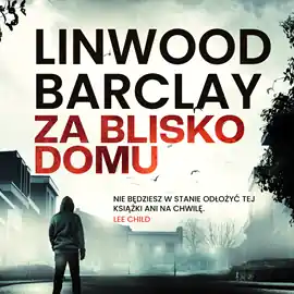 Wybór klientów Za blisko domu