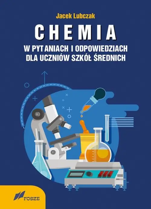 Hit cenowy CHEMIA w pytaniach i odpowiedziach dla uczniów szkół średnich