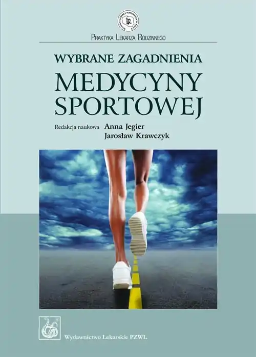 Hit sprzedaży Wybrane zagadnienia medycyny sportowej
