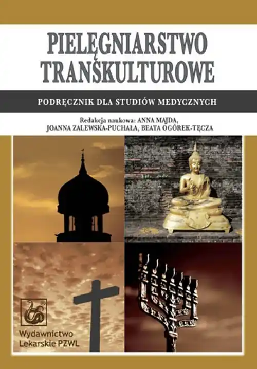 Łatwy zwrot Pielęgniarstwo transkulturowe. Podręcznik dla studiów medycznych