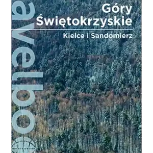 Darmowy zwrot Góry Świętokrzyskie. Kielce i Sandomierz. Travelbook wyd. 2
