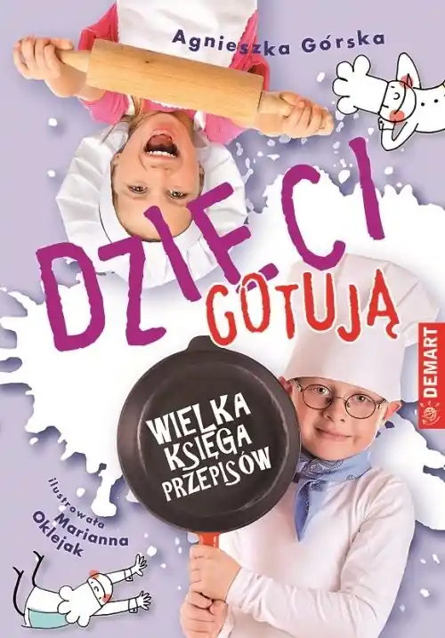 Taniej Dzieci gotują Wielka księga przepisów