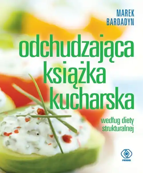 Tylko do końca tygodnia Odchudzająca książka kucharska według diety strukturalnej