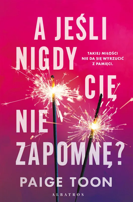 A JEŚLI NIGDY CIĘ NIE ZAPOMNĘ? Bezpieczna płatność