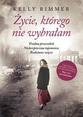 Życie, którego nie wybrałam Ostatnie sztuki