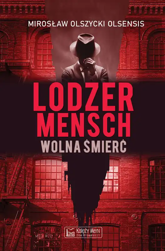 Lodzermensch. Wolna śmierć Obniżka ceny
