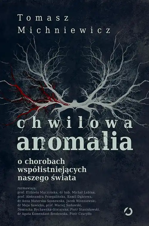 Chwilowa anomalia. O chorobach współistniejących naszego świata Oferta czasowa