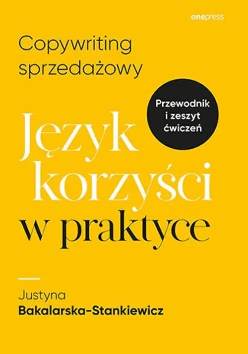 Copywriting sprzedażowy Język korzyści w praktyce Ekspresowa dostawa