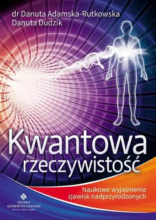 Kwantowa rzeczywistość Zamów dziś