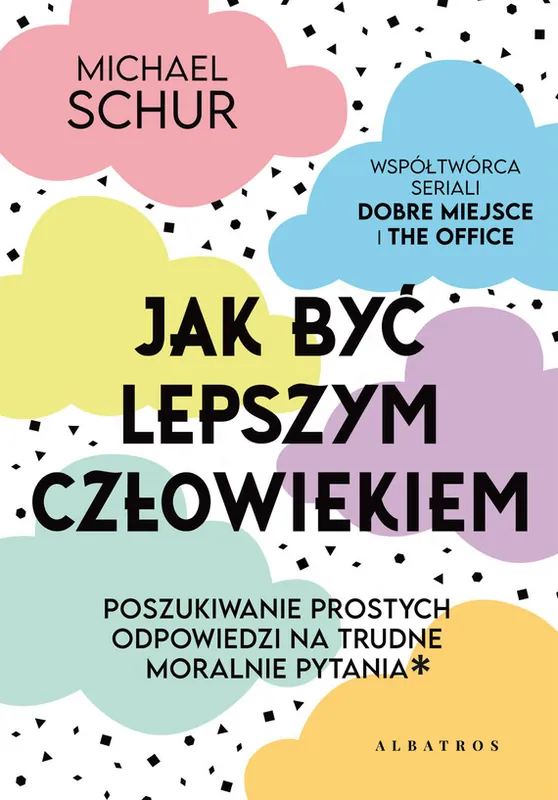 Darmowa dostawa JAK BYĆ LEPSZYM CZŁOWIEKIEM