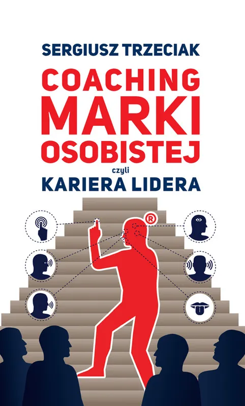 Coaching marki osobistej czyli Kariera lidera Wybór klientów