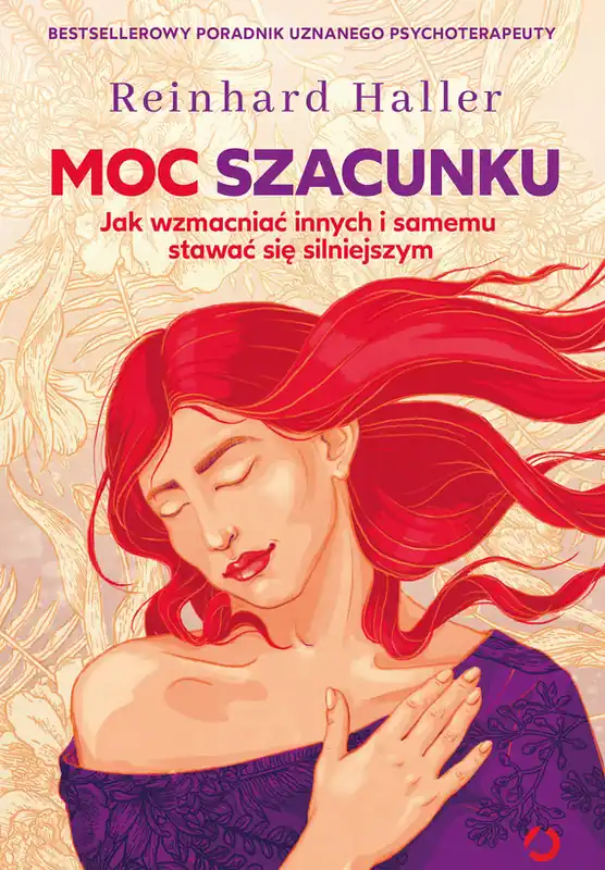 Darmowa dostawa Moc szacunku. Jak wzmacniać innych i samemu stawać się silniejszym