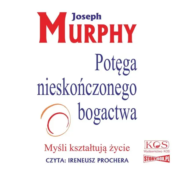 Dostępne od ręki Potęga nieskończonego bogactwa. Myśli kształtują życie