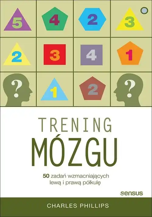 Szybka dostawa Trening mózgu 50 zadań wzmacniających lewą i prawą półkulę