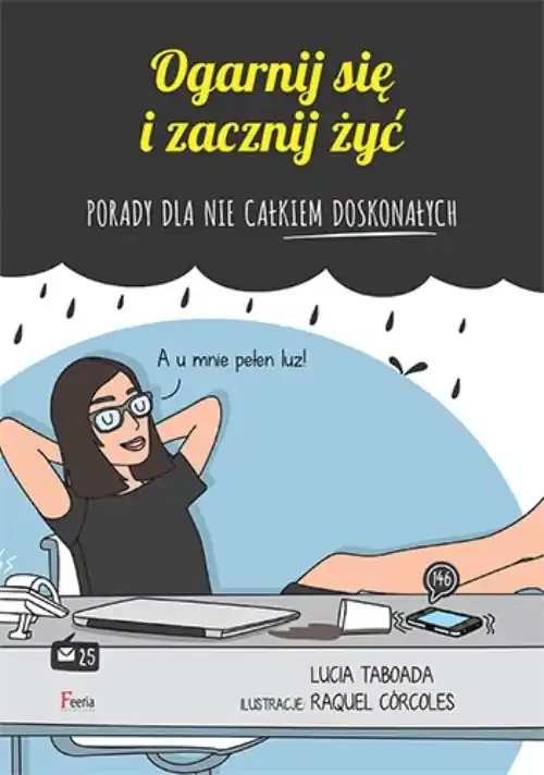 Ogarnij się i zacznij żyć Porady dla nie całkiem doskonałych Bezpieczna płatność