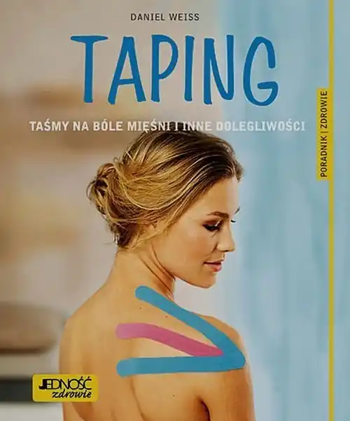Zamów teraz Taping Taśmy na bóle mięśni i inne dolegliwości
