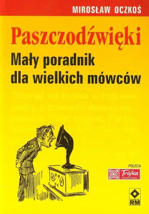 Zamów teraz Paszczodźwięki Mały poradnik dla wielkich mówców