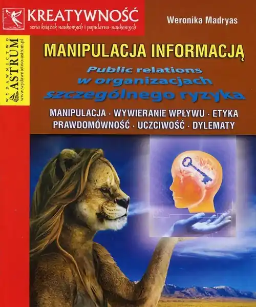Manipulacja informacją Public relations w organizacjach szczególnego ryzyka Wyprzedaż
