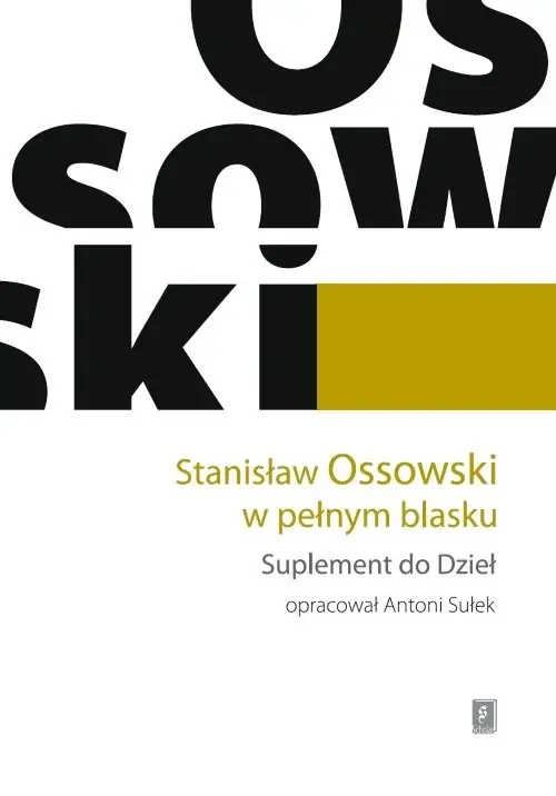 Stanisław Ossowski w pełnym blasku Suplement do Dzieł Oferta czasowa