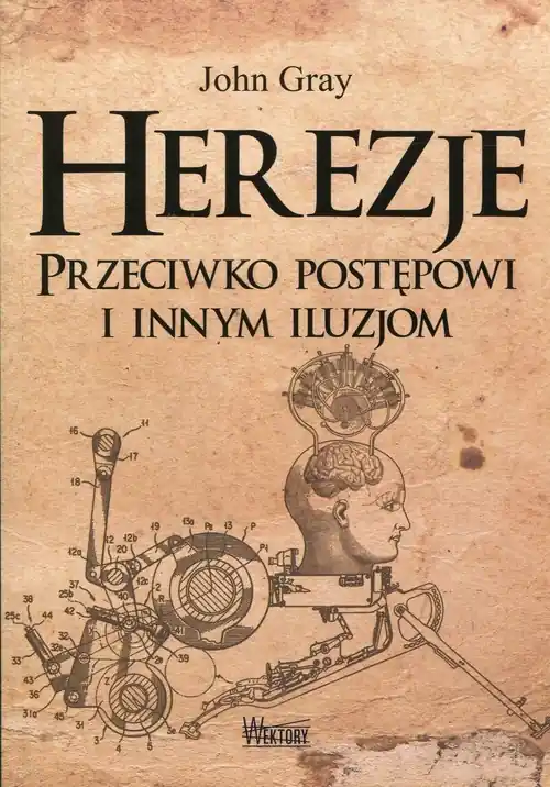 Herezje Przeciwko postępowi i innym iluzjom Cena promocyjna