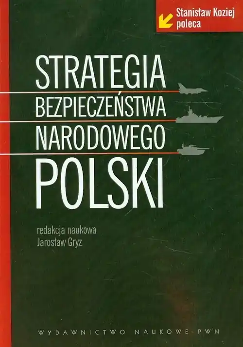 Dostępne od ręki Strategia bezpieczeństwa narodowego Polski